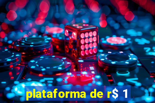 plataforma de r$ 1